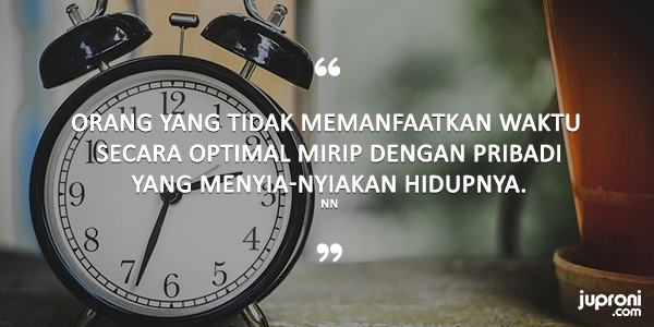 Kutipan tentang menghargai waktu